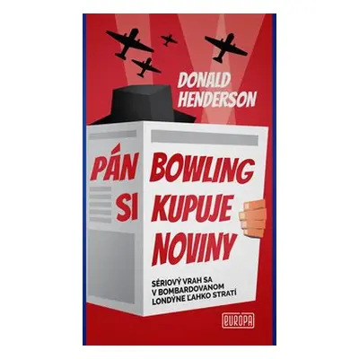 Pán Bowling si kupuje noviny - Donald Henderson