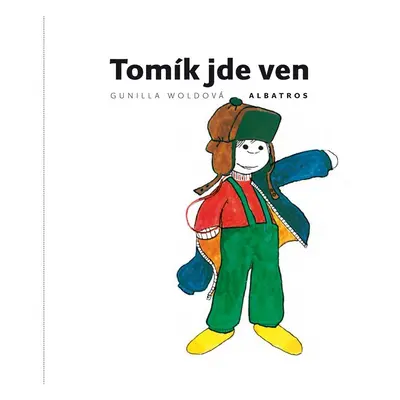 Tomík jde ven - Gunilla Wold