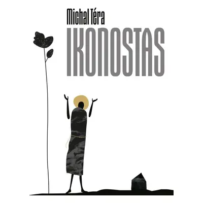 Ikonostas - Michal Téra