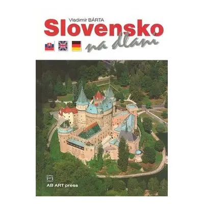 Slovensko na dlani - Vladimír Bárta ml.