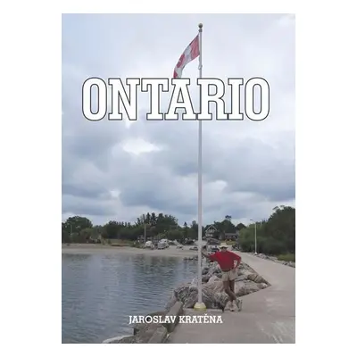 Ontario - Jaroslav Kratěna