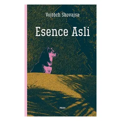 Esence Asli - Vojtěch Skovajsa