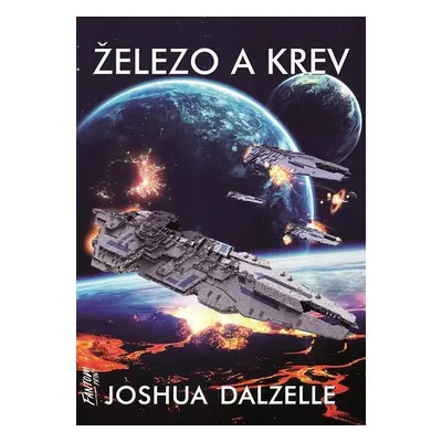 Železo a krev - Expanze 2 - Joshua Dalzelle