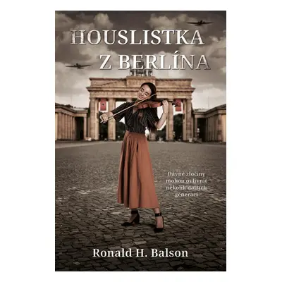 Houslistka z Berlína - Ronald H. Balson