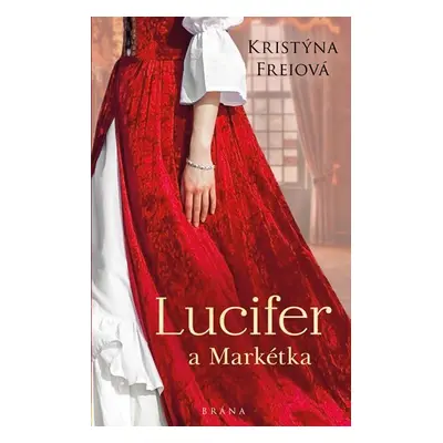 Lucifer a Markétka - Kristýna Freiová