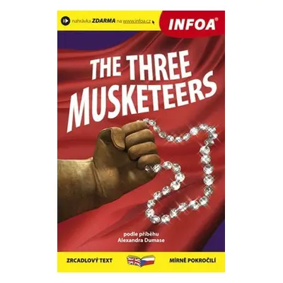 Tři mušketýři / The Three Musketeers - Zrcadlová četba - Alexandre Dumas