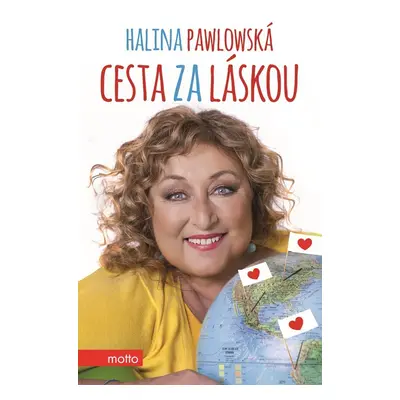 Cesta za láskou - Halina Pawlowská