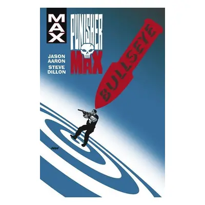 Punisher Max 2 - Bullseye - Jason Aaron