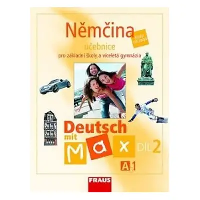 Deutsch mit Max A1/díl 2 - učebnice - Kolektiv autorů