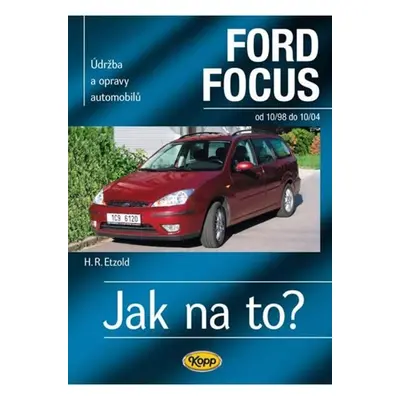 Ford Focus 10/98 - 10/04 - Jak na to? - 58. - Hans-Rüdiger Etzold