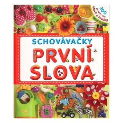 Schovávačky: První slova