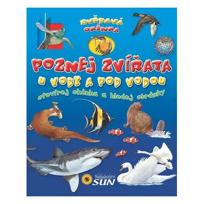 Poznej zvířata u vody a pod vodou - Zvědavá okénka