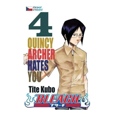 Bleach 4: Quincy Archer Hates You - Noriaki Kubo