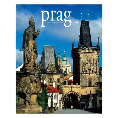 Prag / Praha - místa a historie - Claudia Sugliano