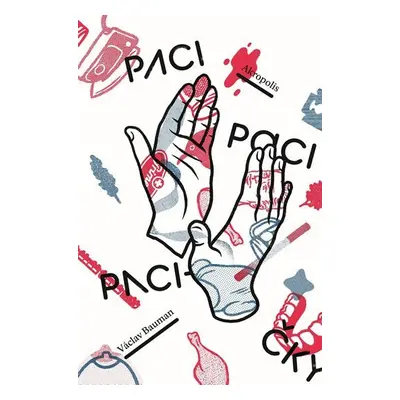 Paci, paci, pacičky - Václav Bauman