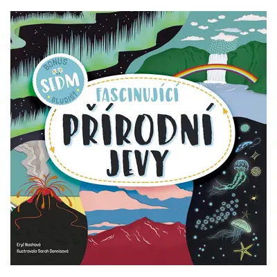 Fascinující přírodní jevy - Eryl Nashová