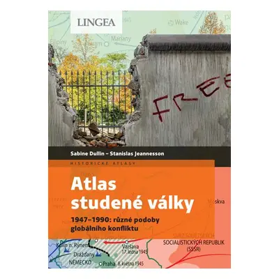 Atlas studené války - Sabine Dullin