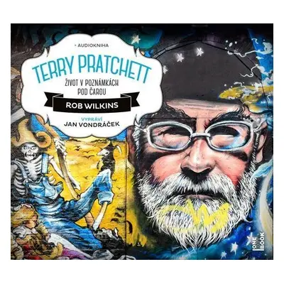 Terry Pratchett: Život v poznámkách pod čarou - 2 CDmp3 (Čte Jan Vondráček) - Rob Wilkins