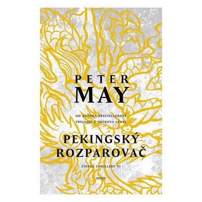 Pekingský rozparovač, 1. vydání - Peter May