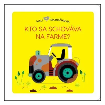 Kto sa schováva na farme? - Lucie Brunelliére