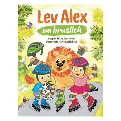 Lev Alex na bruslích - Petra Santlerová