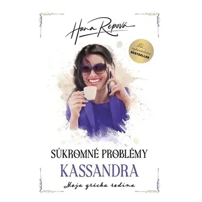 Súkromné problémy Kassandra - Hana Repová