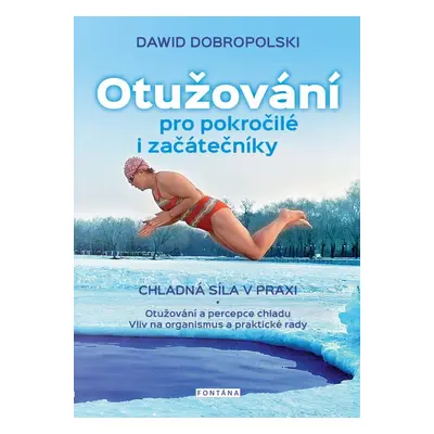 Otužování pro pokročilé i začátečníky - Dawid Dobropolski