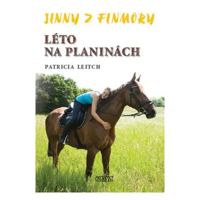 Jinny z Finmory Léto na planinách - Patricia Leitch