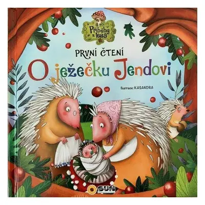 O Ježečku Jendovi - První čteni - Mojmír Král