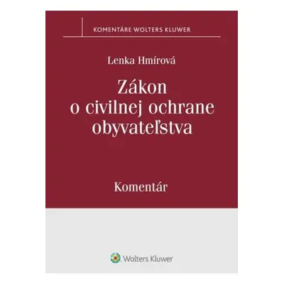 Zákon o civilnej ochrane obyvateľstva - Lenka Hmírová