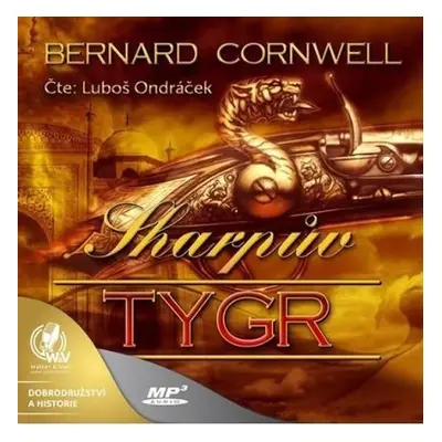 Sharpův tygr - CDmp3 (Čte Luboš Ondráček) - Bernard Cornwell