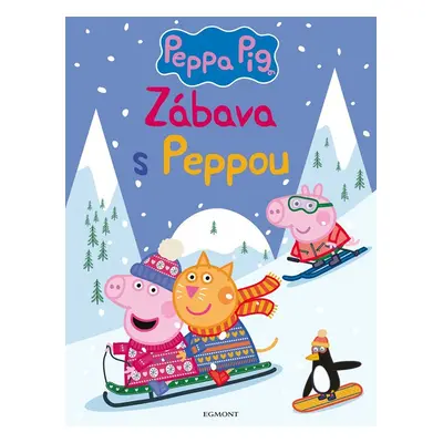 Peppa Pig - Zábava s Peppou - kolektiv autorů