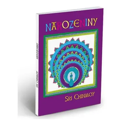 Narozeniny - Sri Chinmoy