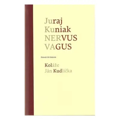 Nervus vagus - Juraj Kuniak; Ján Kudlička