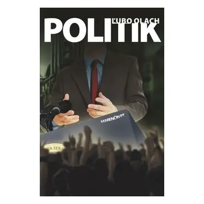 Politik - Ľubomír Olach