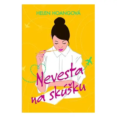 Nevesta na skúšku - Helen Hoang