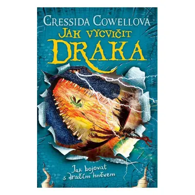 Jak bojovat s dračím hněvem (Škyťák Šelmovská Štika III.) 12, 2. vydání - Cressida Cowell