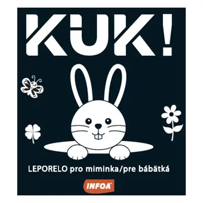 KUK! - Leporelo pro miminka / pre bábätká