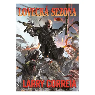 Lovecká sezona 1 - Larry Correia