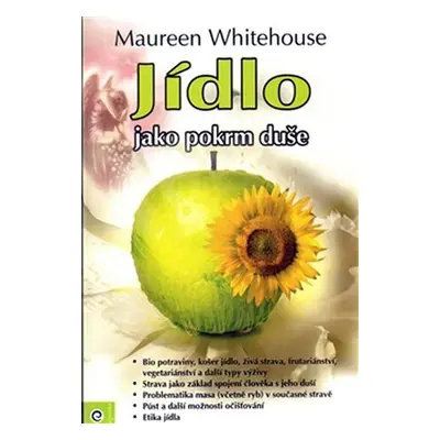 Jídlo jako pokrm duše - Maureen Whitehouse