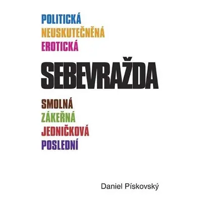 Sebevražda - Daniel Pískovský