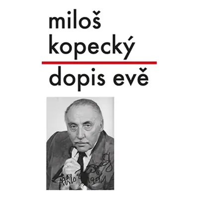 Dopis Evě - Miloš Kopecký