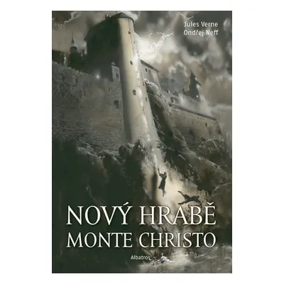 Nový hrabě Monte Christo - Ondřej Neff