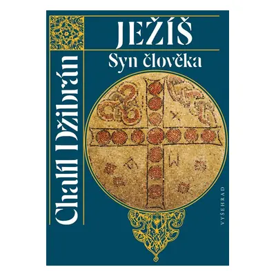 Ježíš Syn člověka, 2. vydání - Chalíl Džibrán