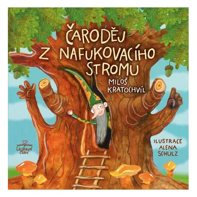 Čaroděj z nafukovacího stromu - Miloš Kratochvíl