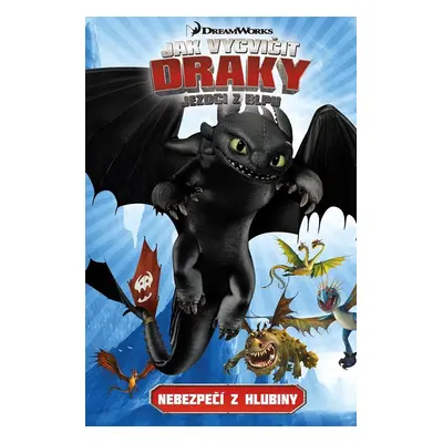 Jak vycvičit draky: Jezdci z Blpu 2 - Nebezpečí z hlubiny, 2. vydání - Simon Furman