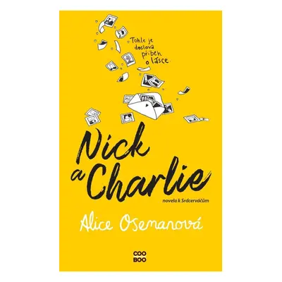 Nick a Charlie - Novela k Srdcerváčům - Alice Oseman