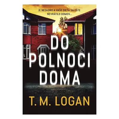 Do polnoci doma - T. M. Logan