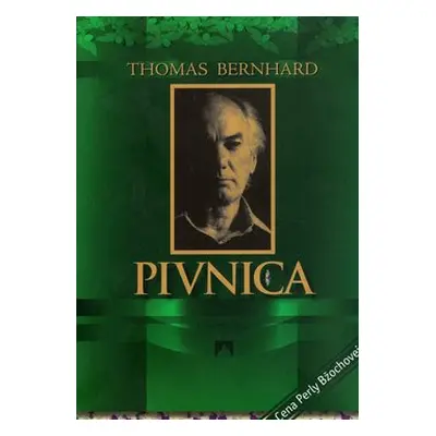 Pivnica - Thomas Bernhard