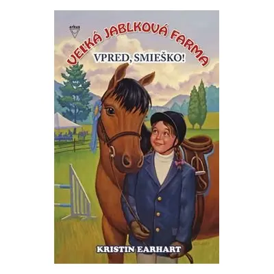 Vpred, Smieško! - Kristin Earhart; John Steven Gurney